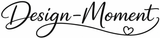 Design-Moment